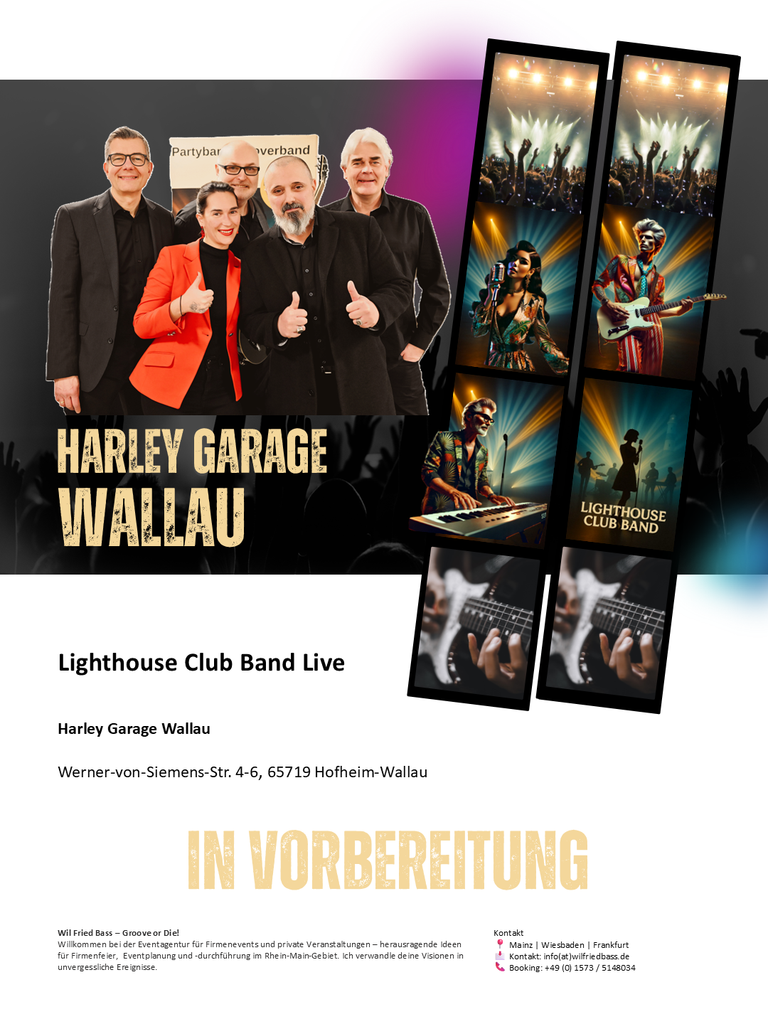 Die Lighthouse Club Band in der Harley Garage Wallau. Termin in Vorbereitung.